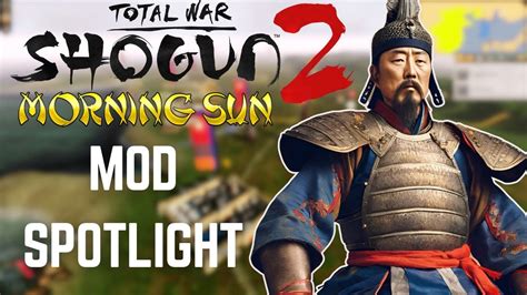 morning sun mod shogun 2|shogun 2 unit mods.